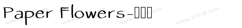Paper Flowers字体转换